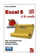 Excel 5 à la Carte di Franz Josef Mehr edito da Teubner B.G. GmbH
