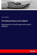 The National Book on the Sabbath di E. B. Fletcher edito da hansebooks