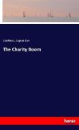 The Charity Boom di Caroline L. Capron Coe edito da hansebooks