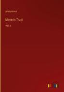 Marian's Trust di Anonymous edito da Outlook Verlag