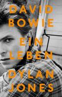 David Bowie di Dylan Jones edito da Rowohlt Verlag GmbH
