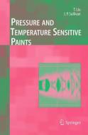 Pressure and Temperature Sensitive Paints di Tianshu Liu, John P. Sullivan edito da Springer-Verlag GmbH