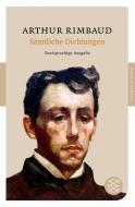 Sämtliche Dichtungen di Jean Arthur Rimbaud edito da FISCHER Taschenbuch