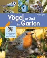 Vögel zu Gast im Garten di Axel Gutjahr edito da Naumann & Göbel Verlagsg.