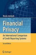 Financial Privacy di Nicola Jentzsch edito da Springer Berlin Heidelberg
