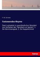 Fastowendes-Reyme di F. W. Grimme edito da hansebooks