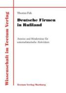 Deutsche Firmen in Rußland di Thomas Falk edito da Tectum Verlag