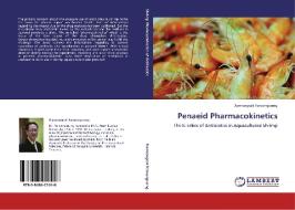 Penaeid Pharmacokinetics di Damrongsak Faroongsarng edito da LAP Lambert Academic Publishing