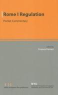 Rome I Regulation: Pocket Commentary edito da Sellier European Law Publishers