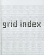 Grid Index di Carsten Nicolai edito da Die Gestalten Verlag