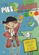 Piet und Jackie erobern die Nordseeküste di Karin Baron edito da KJM Buchverlag