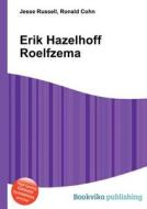 Erik Hazelhoff Roelfzema edito da Book On Demand Ltd.