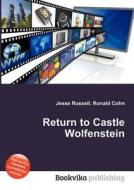 Return To Castle Wolfenstein edito da Book On Demand Ltd.