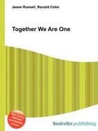 Together We Are One edito da Book On Demand Ltd.