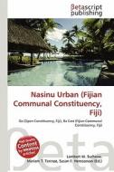 Nasinu Urban (Fijian Communal Constituency, Fiji) edito da Betascript Publishing