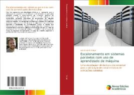 Escalonamento em sistemas paralelos com uso de aprendizado de máquina di Luciano José Senger edito da Novas Edições Acadêmicas