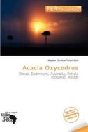 Acacia Oxycedrus edito da Fer Publishing