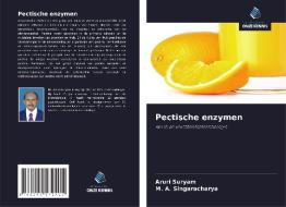 Pectische enzymen di Aruri Suryam, M. A. Singaracharya edito da Uitgeverij Onze Kennis
