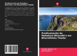 Predicamento de Mahakavi Bharathi's em Bharathikku Thadai di Swathi Muthu C. P, Jeyamatha S edito da Edições Nosso Conhecimento