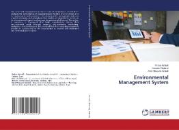 Environmental Management System di Parisa Ashrafi, Hossein Gholami, Amir-Hossein Ashrafi edito da LAP LAMBERT Academic Publishing