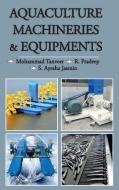 Aquaculture Machineries and Equipments di Mohammad Tanveer edito da NIPA
