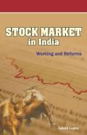 Stock Market in India di Saloni Gupta edito da New Century Publications