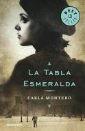 La Tabla Esmeralda di Carla Montero Maglano edito da Debolsillo