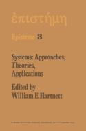 Systems: Approaches, Theories, Applications edito da Springer Netherlands