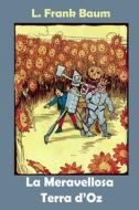 La Meravellosa Terra d'Oz di L Frank Baum edito da Sunflower Press