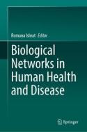 Biological Networks in Human Health and Disease edito da SPRINGER NATURE