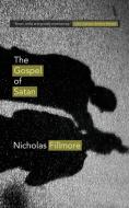 The Gospel of Satan di Nicholas Fillmore edito da LIGHTNING SOURCE INC