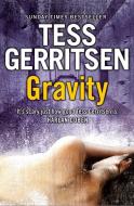 Gravity di Tess Gerritsen edito da HarperCollins Publishers