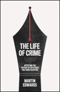 Life Of Crime Hb di MARTIN EDWARDS edito da Harpercollins