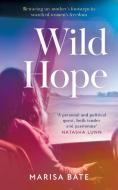 Wild Hope di Marisa Bate edito da Harpercollins Publishers