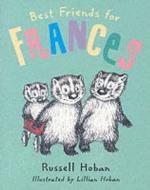 Best Friends For Frances di Russell Hoban edito da Random House Children\'s Publishers Uk