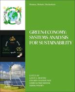 Biomass, Biofuels, Biochemicals: Green-Economy: Systems Analysis for Sustainability edito da ELSEVIER