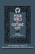 Four Girls at Cottage City di Emma D. Kelley-Hawkins edito da OXFORD UNIV PR