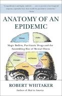 Anatomy of an Epidemic di Robert Whitaker edito da Random House LCC US
