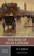 The Rise of Silas Lapham di William Dean Howells edito da WW Norton & Co