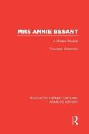Mrs Annie Besant di Theodore Besterman edito da Taylor & Francis Ltd