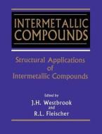 Intermetallic Compounds - Structural di Westbrook edito da John Wiley & Sons