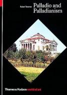 Palladio and Palladianism di Robert Tavernor edito da Thames & Hudson Ltd