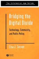 Bridging Digital Divide di Servon edito da John Wiley & Sons
