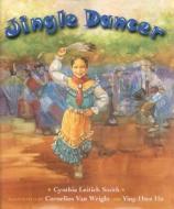 Jingle Dancer di Cynthia Leitich Smith edito da HarperCollins Publishers