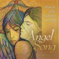 Angel Song: Music for Reiki, Meditation and Yoga edito da Llewellyn Publications
