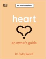 Heart di Paddy Barrett edito da DK Publishing (Dorling Kindersley)