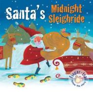 Santa\'s Midnight Sleighride di Elena Pasquali edito da Lion Hudson Plc