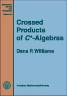 Crossed Products of C-algebras edito da American Mathematical Society