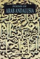 Poems of Arab Andalusia edito da City Lights Books