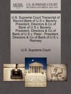 U.s. Supreme Court Transcript Of Record Bank Of U S V. Beverly edito da Gale Ecco, U.s. Supreme Court Records